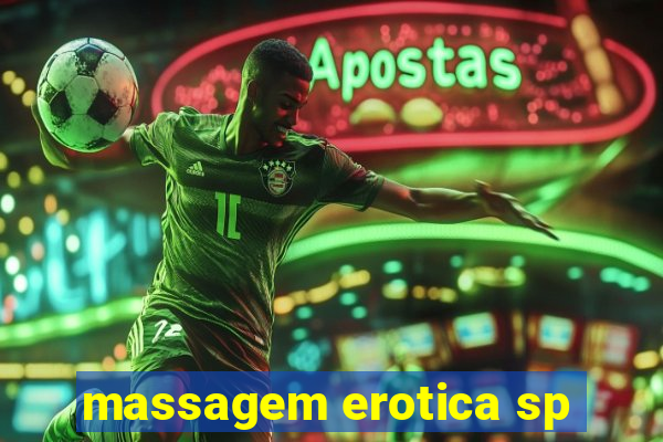 massagem erotica sp